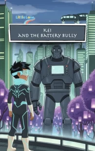 KEI and the Battery Bully